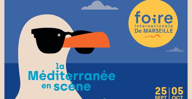 Affiche de la Foire internationale de Marseille 2026 sur le thème « La Méditerranée en scène »